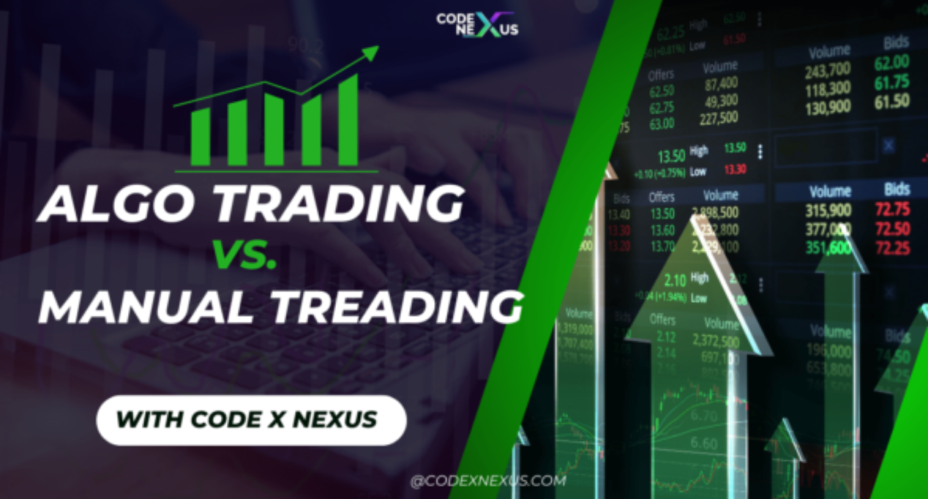 Algo Trading vs. Manual Trading: A Comparison with Code X Nexus