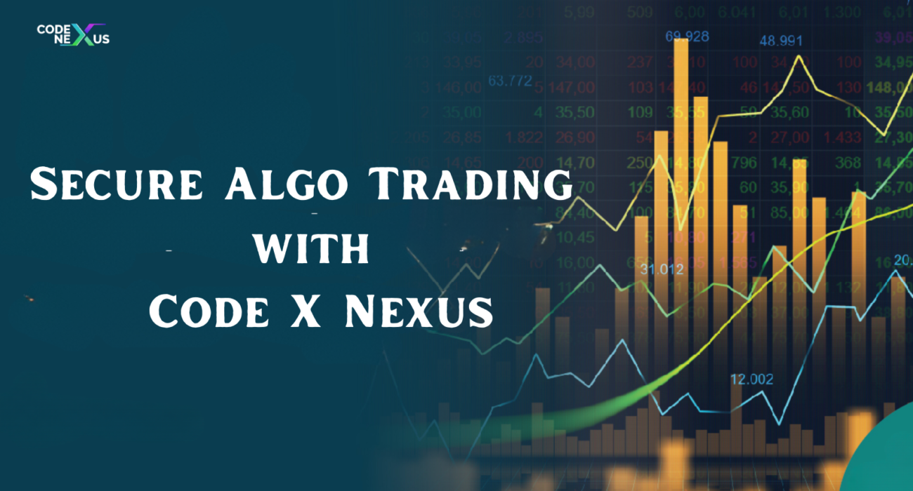 Secure Algo Trading with Code X Nexus