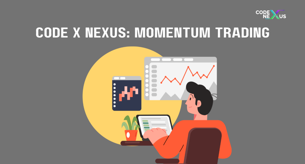 Code X Nexus: Momentum Trading